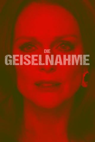 Die Geiselnahme (2018)