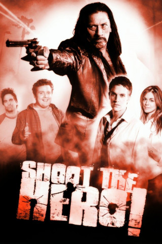 Shoot the Hero (2010) (2010)