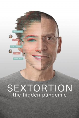 Sextortion: The Hidden Pandemic (2022)