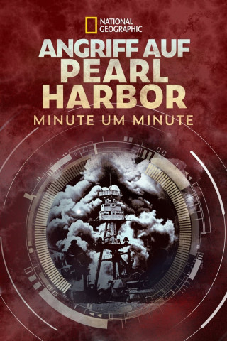 Angriff auf Pearl Harbor: Minute um Minute (2021)