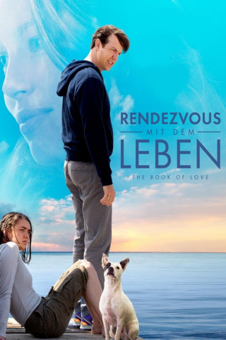 Rendezvous mit dem Leben - The Book of Love (2017)