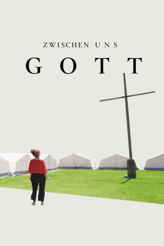 Zwischen uns Gott (2024)