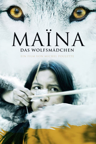 Maïna - Das Wolfsmädchen (2013)