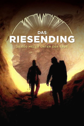 Das Riesending - 20.000 Meter unter der Erde (2021)