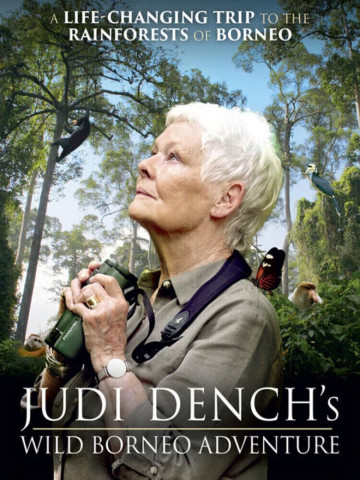 Abenteuer Borneo mit Judi Dench (2019)