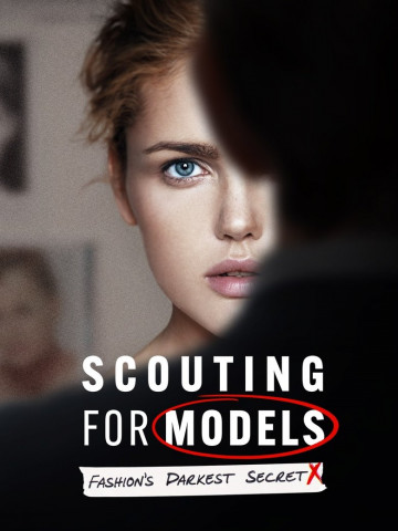 Scouting for Models: Das dunkle Geheimnis der Modewelt (2022)