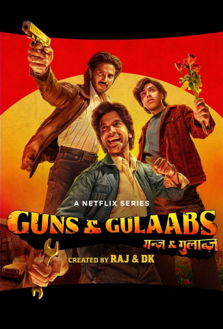 Guns & Gulaabs (2023)