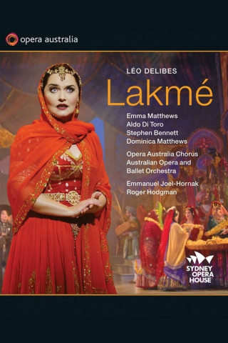 Delibes: Lakmé (2011)