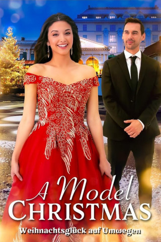 A Model Christmas - Weihnachtsglück auf Umwegen (2023)