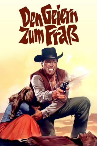 Den Geiern zum Fraß (1968)