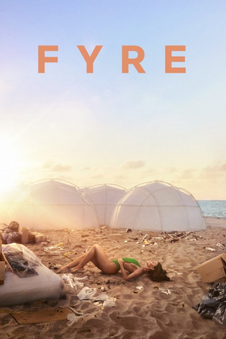 FYRE: The Greatest Party That Never Happened (2019)