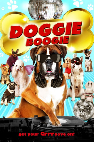 Doggie Boogie - Get Your Grrr On! (2012)