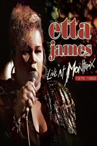 Etta James: Live at Montreux 1993 (1993)