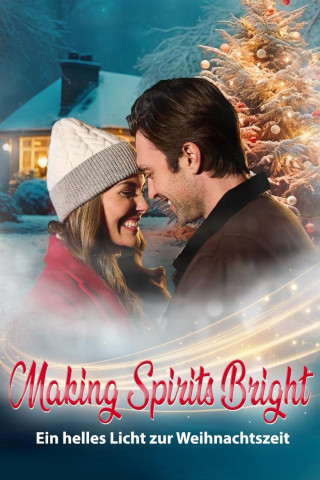 Making Spirits Bright - Ein helles Licht zur Weihnachtszeit (2021)