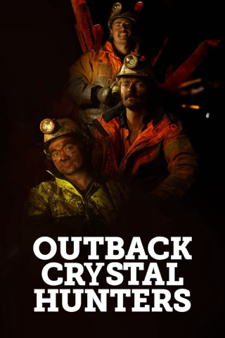Outback Crystal Hunters - Die Kristalljäger (2024)