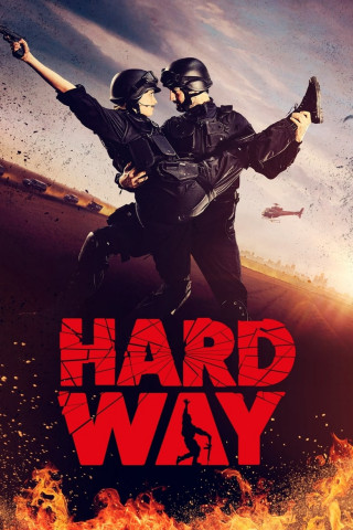 Hard Way - The Action Musical (2017)