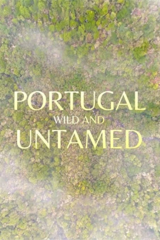 Portugal - Wild und ungezähmt (2025)