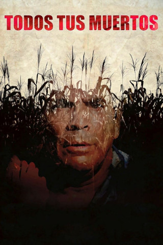 Todos Tus Muertos [OV] (2011)