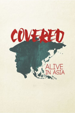 Covered: Alive in Asia (2015)