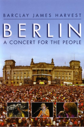 Barclay James Harvest - Berlin - A Concert For The People (1980)