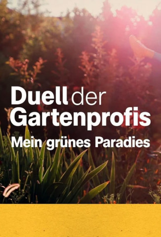 Duell der Gartenprofis (2017)