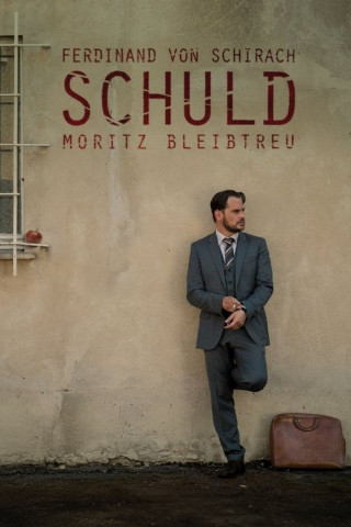 SCHULD nach Ferdinand von Schirach (2015)