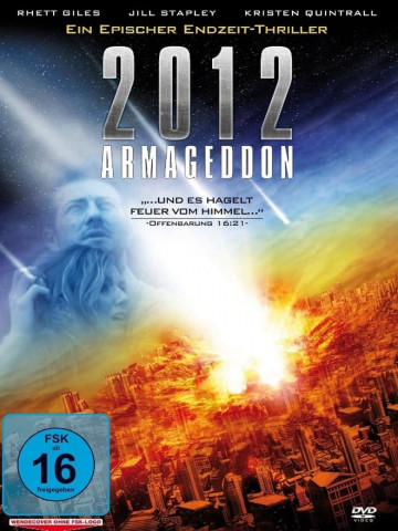 2012 - Armageddon (2007)