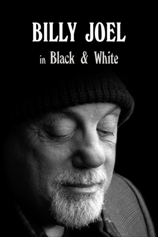 Billy Joel In Black & White (2022)
