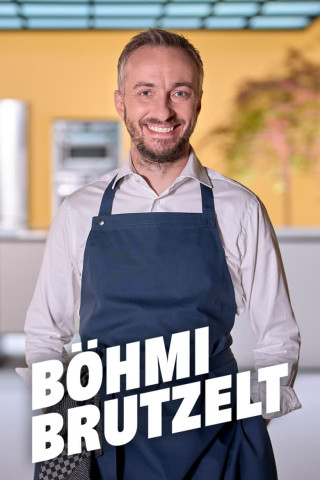 Böhmi brutzelt (2021)