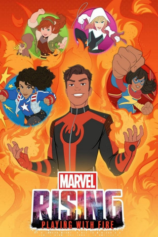 Marvel Rising: Spiel mit dem Feuer (2019)