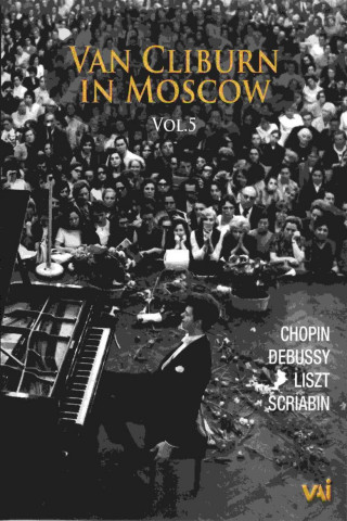 Van Cliburn in Moscow Vol. 1 (2008)