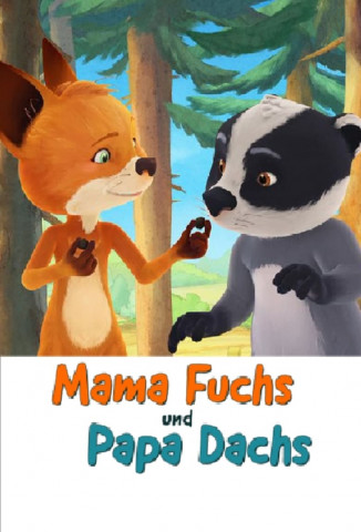Mama Fuchs und Papa Dachs (2018)