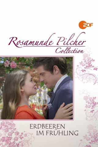 Rosamunde Pilcher: Erdbeeren im Frühling (2016)