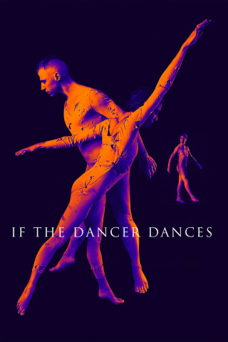 If The Dancer Dances (2019)