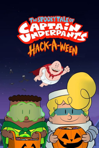 Das gruselige Abenteuer des Captain Underpants: Hack-O-Ween (2019)