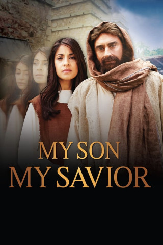 My Son, My Savior (2015)