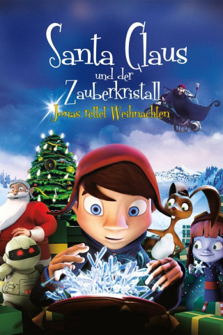 Santa Claus und der Zauberkristall - Jonas rettet Weihnachten (2011)