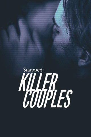 Killer Couples: Mörderische Paare (2013)
