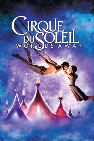 Cirque du Soleil - Traumwelten (2012)