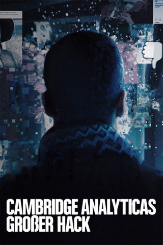 Cambridge Analyticas großer Hack (2019)