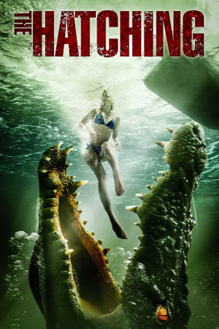 The Hatching - Die Natur beißt zurück (2014)