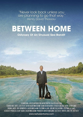 Between Home - Odyssey of an Unusual Sea Bandit (2012)