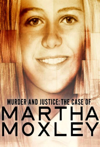 Mord und Gerechtigkeit: Der Fall Martha Moxley (2019)