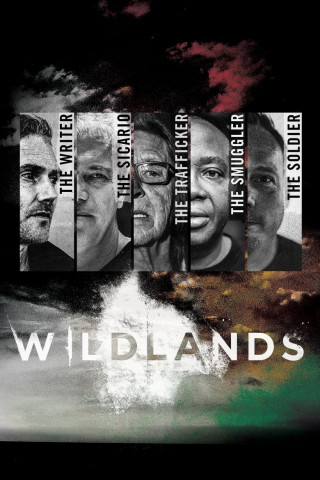 Wildlands - Bolivien und die Macht des Kokains (2017)