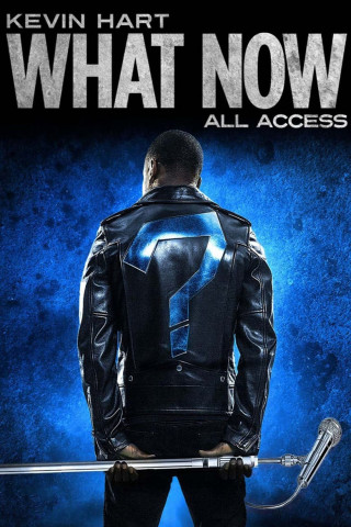 Kevin Hart: What Now? (2016)