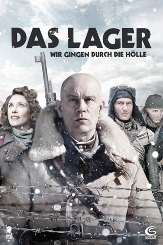 Das Lager - Wir gingen durch die Hölle (2008)