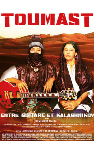 Toumast - Gitarren und Kalashnikows (2011)