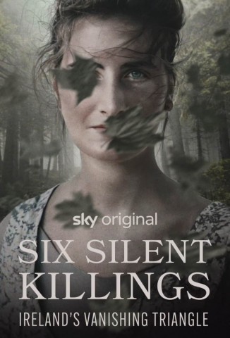 Six Silent Killings - Irlands dunkles Geheimnis (2023)