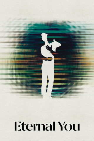 Eternal You - Vom Ende der Endlichkeit (2024)