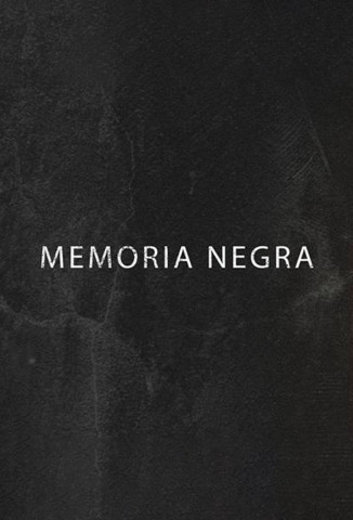 Memoria Negra (2017)